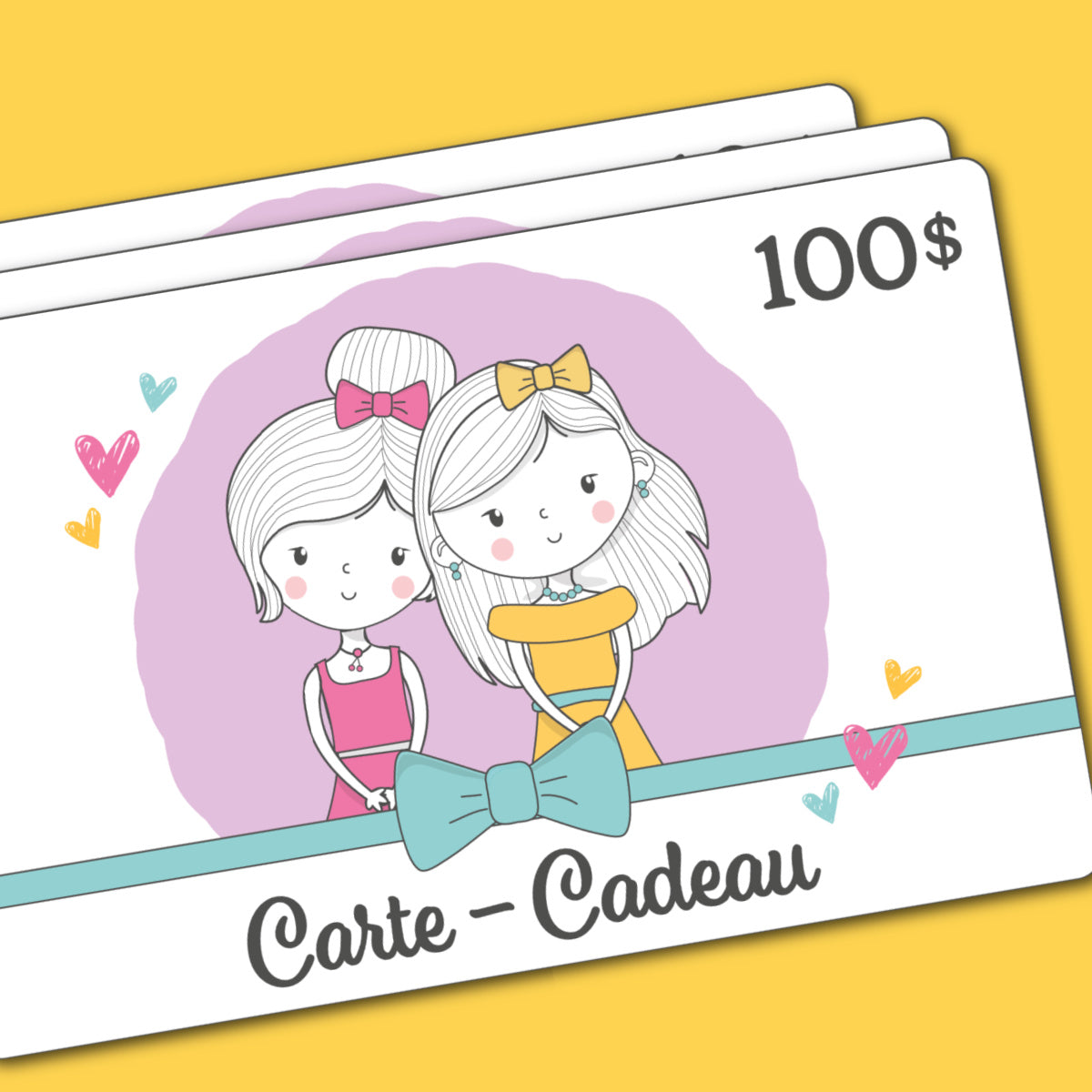 Carte-cadeau Mademoiselles Colorées 100$