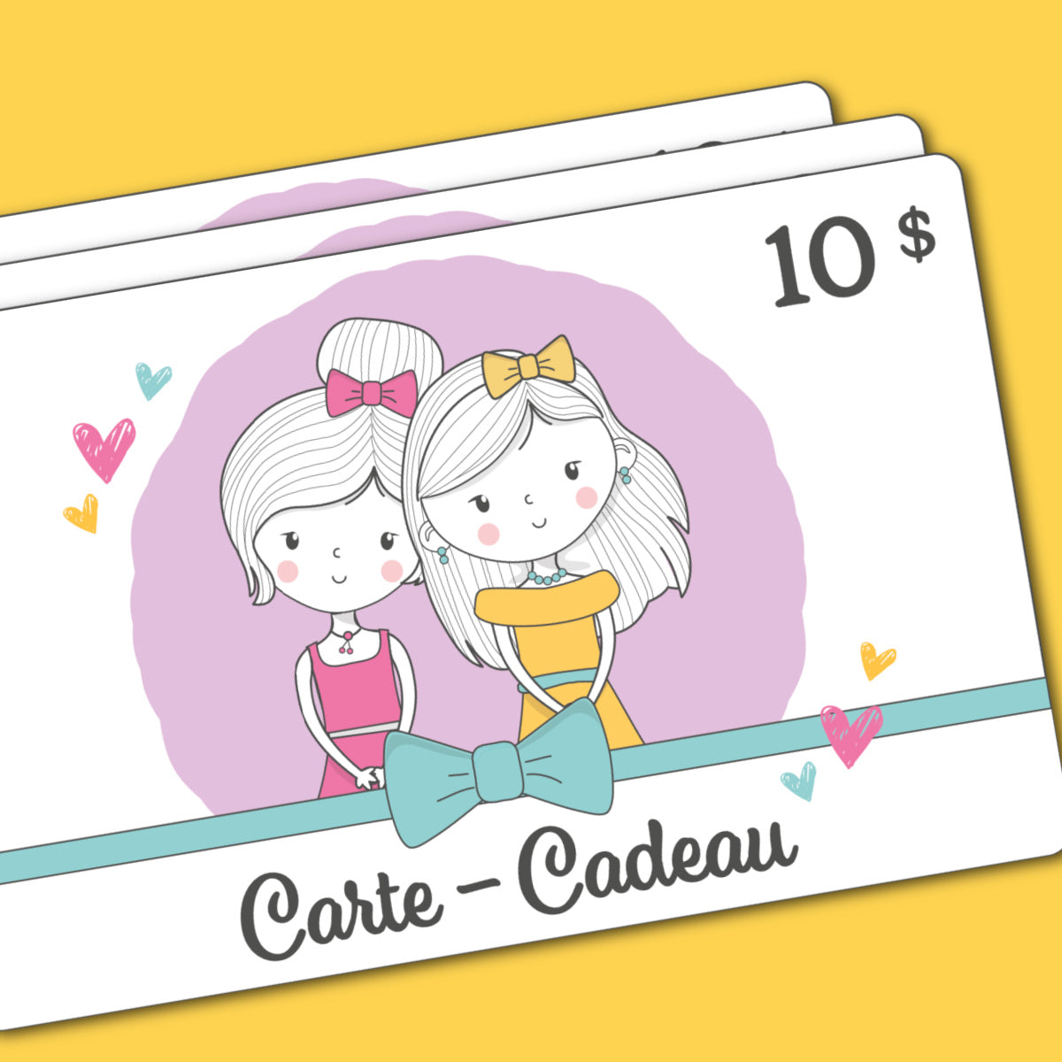 Carte-cadeau Mademoiselles Colorées 10$